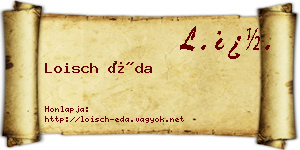 Loisch Éda névjegykártya